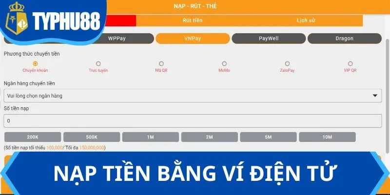 Thủ tục nạp tiền Typhu88 bằng ví điện tử