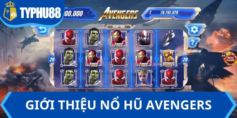 Hoá thân siêu anh hùng, nổ hũ không giới hạn