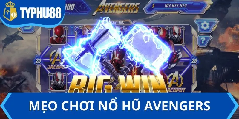 Thời khắc vàng: Cơn bão hũ vàng của Avengers 