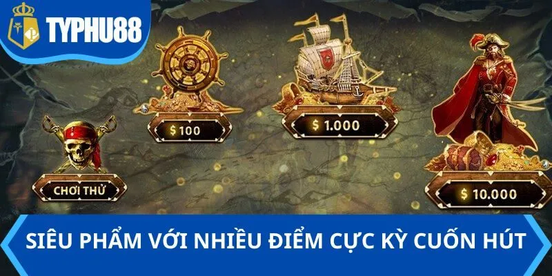 Siêu phẩm với nhiều điểm cực kỳ cuốn hút